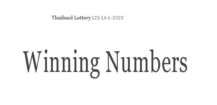 Thailand Lottery 123 free tips winning numbers 17-01-2023